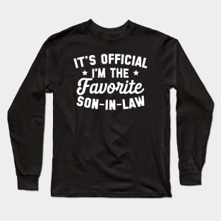 It's Official I'm The Favorite Son In Law Long Sleeve T-Shirt